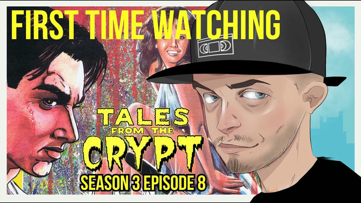 Tales From The Crypt S3E08 (REACTION)
