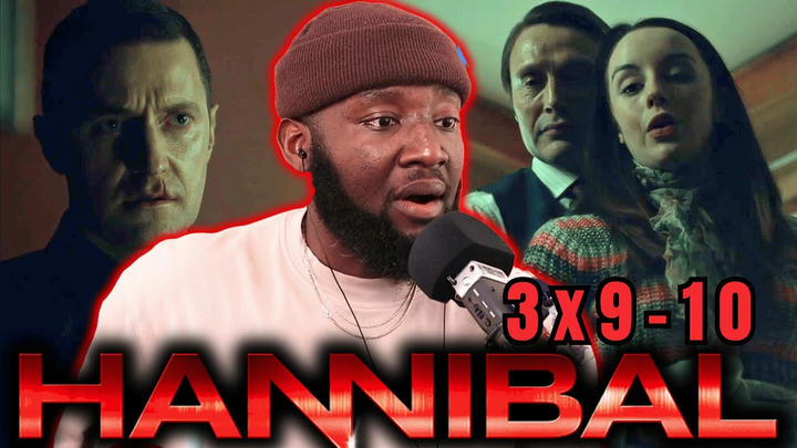Hannibal Season 3 Episodes 3 x 9-10 | Reaction & Commentary