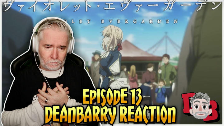 Violet Evergarden - S01/E13 "Auto Memoir Doll And I Love You" REACTION