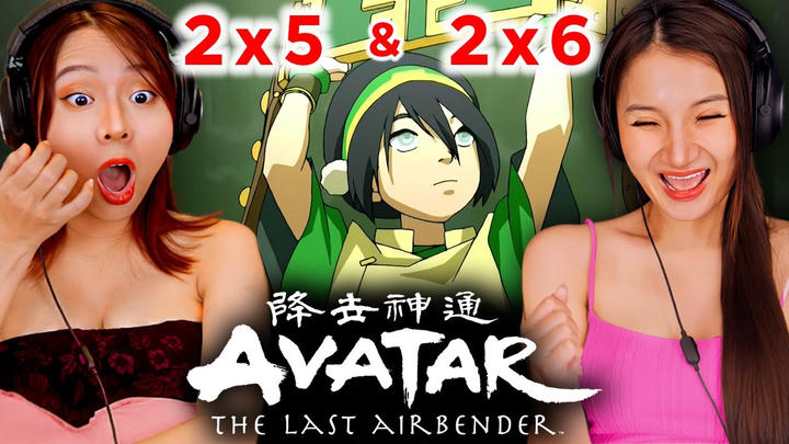 Asian Girls React | Avatar: The Last Airbender | Season 2 - Ep 5 & 6 Reaction