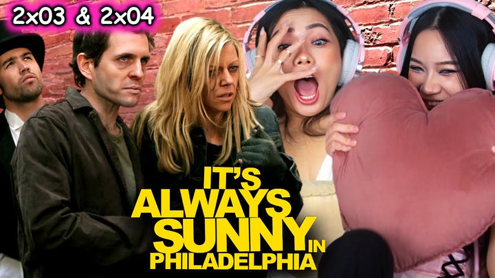 Foreign Girls React | It's Always Sunny in Philadelphia S2 Ep 3 & 4 | First Time Watch