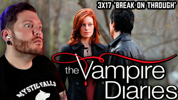 Sage is back! | First time watching The Vampire Diaries REACTION 3x17 'BREAK ON THROUGH'