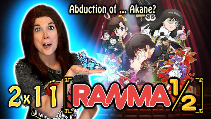 Ranma ½ 2x11 (Episode 23) "Abduction of... Akane?" | FIRST TIME WATCHING!!