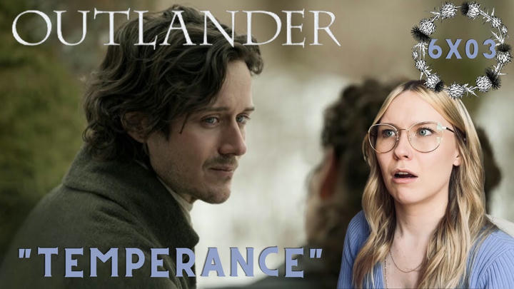 Outlander S06E03 - "Temperance" Reaction