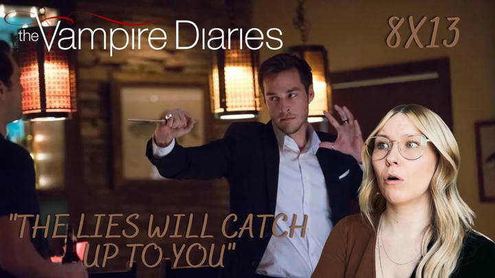 The Vampire Diaries S08E13 - "The Lies Will Catch Up To You" Reaction