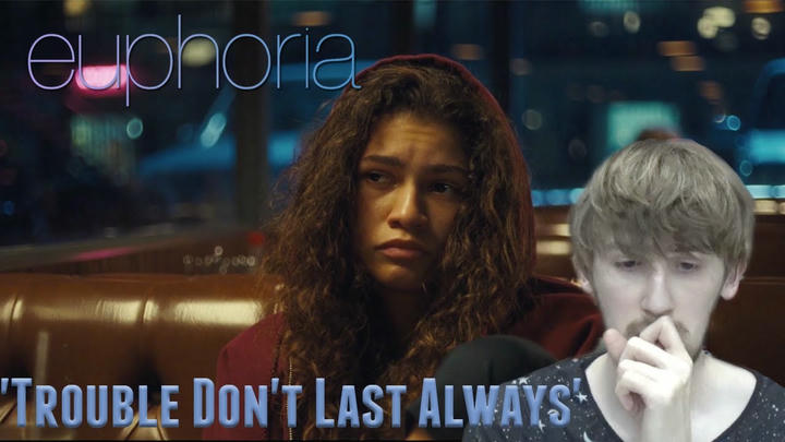 Euphoria Special Episode Part 1 Rue - 'Trouble Don't Last Always' Reaction