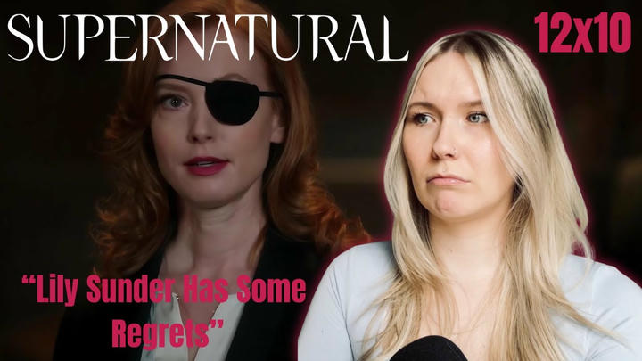 Supernatural S12E10 - "Lily Sunder Has Some Regrets" Reaction