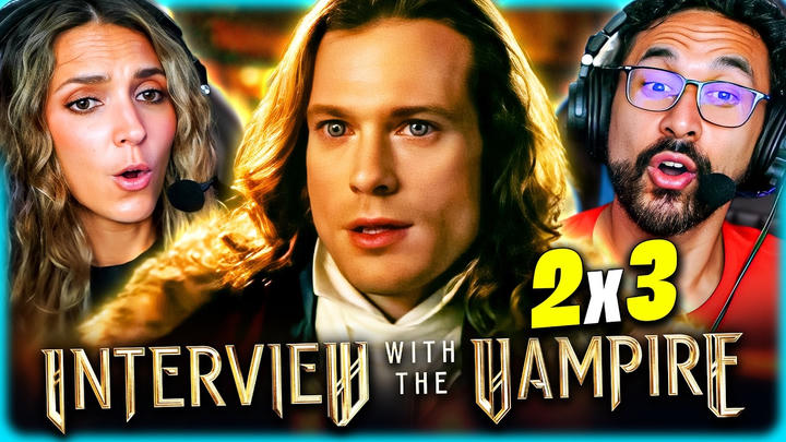 INTERVIEW WITH THE VAMPIRE 2x03 REACTION –LESTAT  IS SOMEHOW STILL IN CONTROL?! –REVIEW