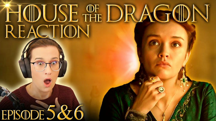 HOUSE OF THE DRAGON REACTION!! | EPISODE 5 & 6