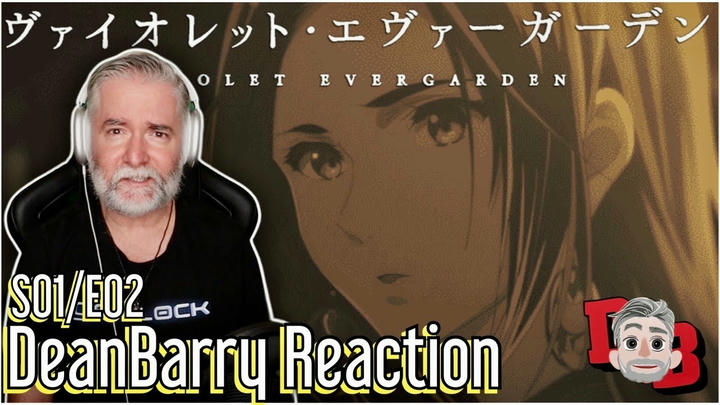 Violet Evergarden - S01/E02 "Never Coming Back" Watch Along REACTION