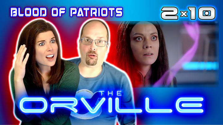 The Orville 2x10 REACTIONS!! Blood of Patriots