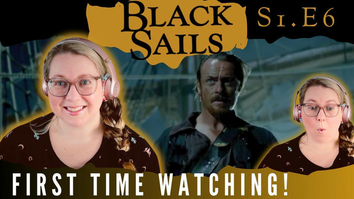 OH wow...FIRST TIME WATCHING *Black Sails* S1.E6