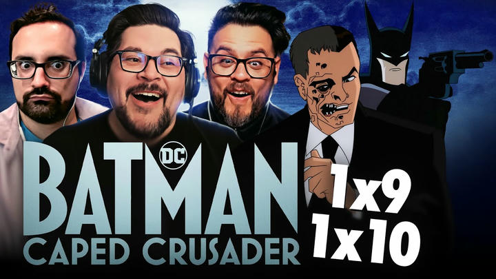 BATMAN: CAPED CRUSADER Season 1 Episode 9 & 10 REACTION!