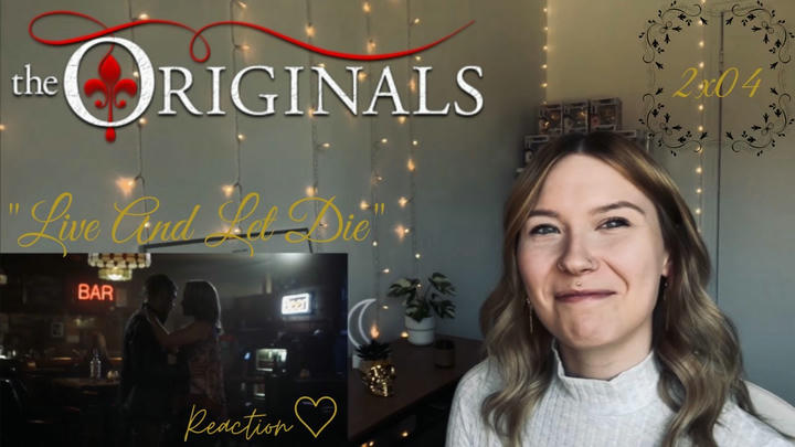 The Originals 2x04 - "Live and Let Die" Reaction