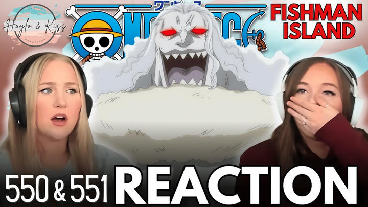 HE EVOLVED | ONE PIECE | Reaction 550 & 551