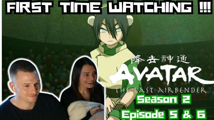 TOPH IS AMAZING ! First Time Watching * AVATAR THE LAST AIRBENDER * REACTION | S2 x Episode 5 and 6