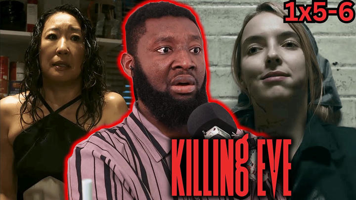 Prison Break? | Killing Eve Season 1 Episode 5-6 | Reaction & Commentary