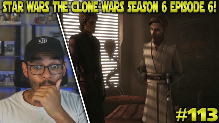 Star Wars: The Clone Wars: Season 6 Episode 6 Reaction! - The Rise of Clovis #113