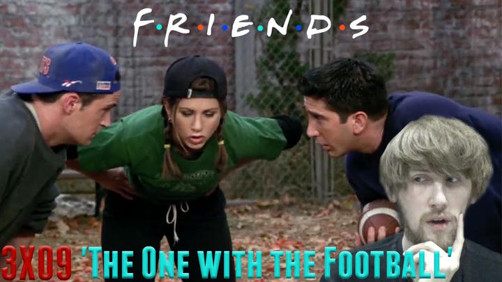 Friends Season 3 Episode 9 - 'The One with the Football' Reaction