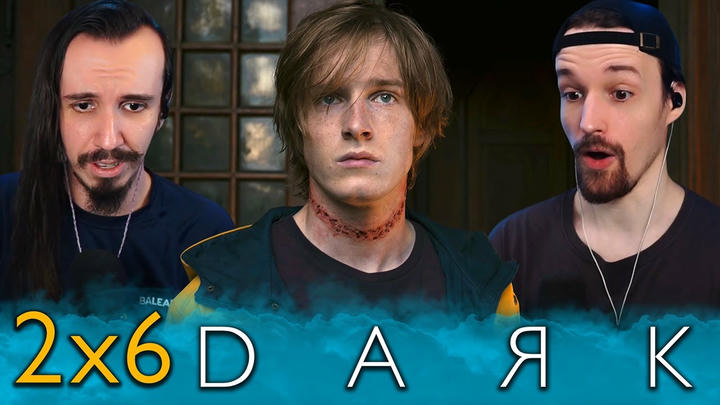 Dark 2x6 Reaction!! "An Endless Cycle"