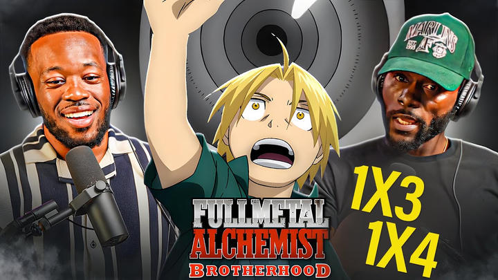 FULLMETAL ALCHEMIST: BROTHERHOOD Episodes 3 & 4 REACTION (DUB) – FIRST TIME WATCHING!