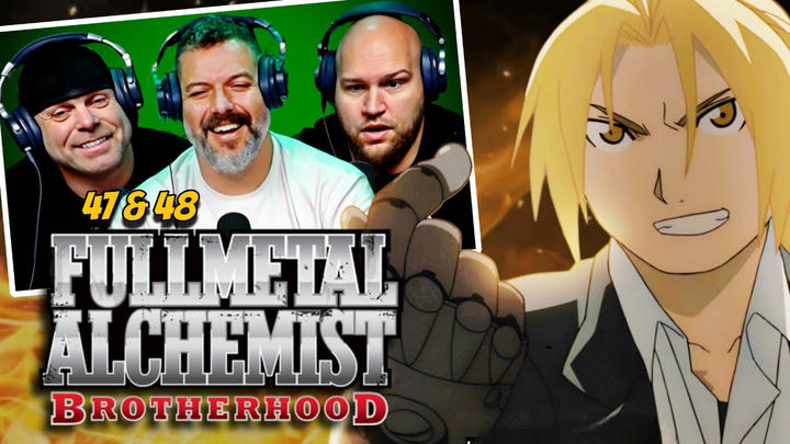 Fullmetal Alchemist Brotherhood reaction Ep 47 & 48 (DUB)