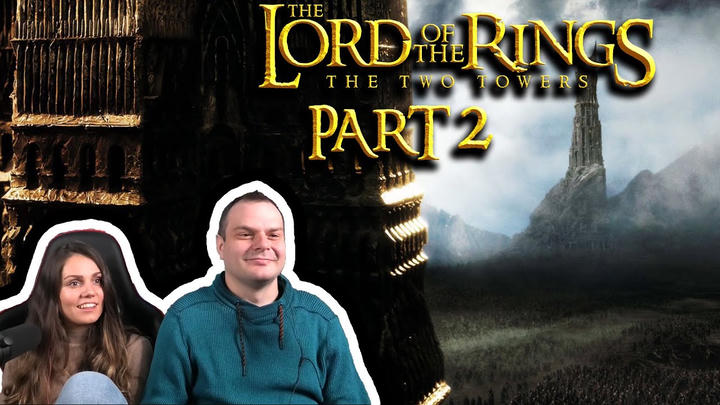 Lord of the Rings: The Two Towers REACTION Part 2