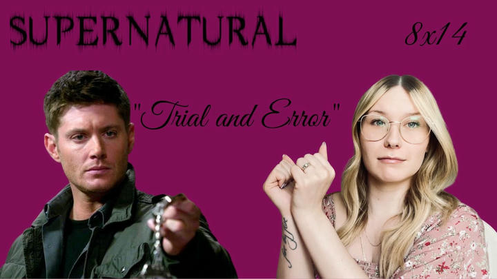 Supernatural S08E14 - "Trial and Error" Reaction