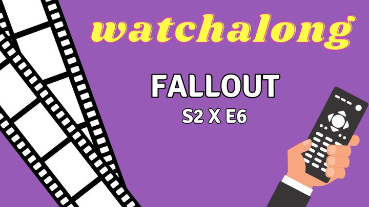 Fallout S2 x E6 Watchalong
