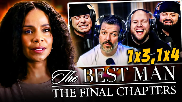 The Best Man The Final Chapters season 1 episode 3 & 4 | First time watching