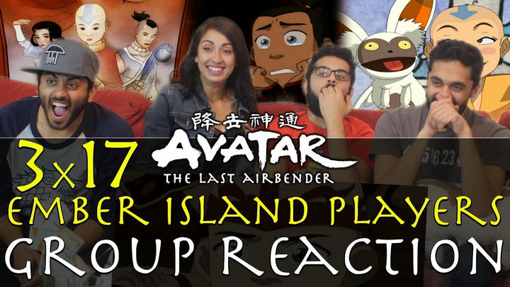Avatar: The Last Airbender -  3x17 Ember Island Players - Group Reaction