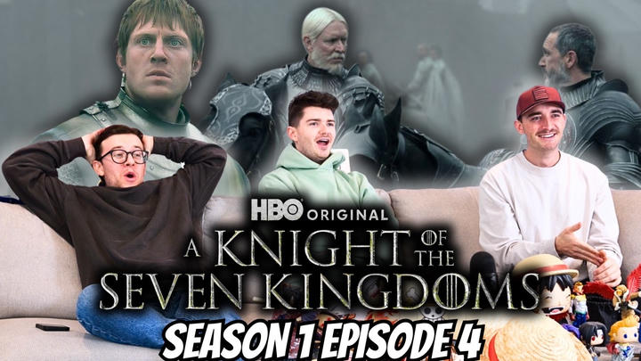 THIS IS PEAK...A Knight of The Seven Kingdoms Season 1 Episode 4 | FIRST TIME REACTION