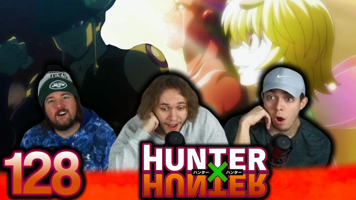 HE IS BACK!! | Hunter x Hunter Ep 128 "Unparalleled Joy x And x Unconditional Love" First Reaction!