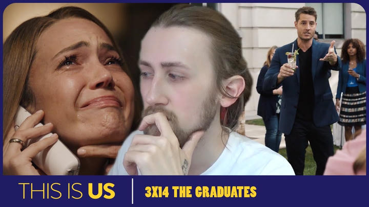 KEVIN BREAKING HEARTS! - This is Us 3X14 - 'The Graduates' Reaction