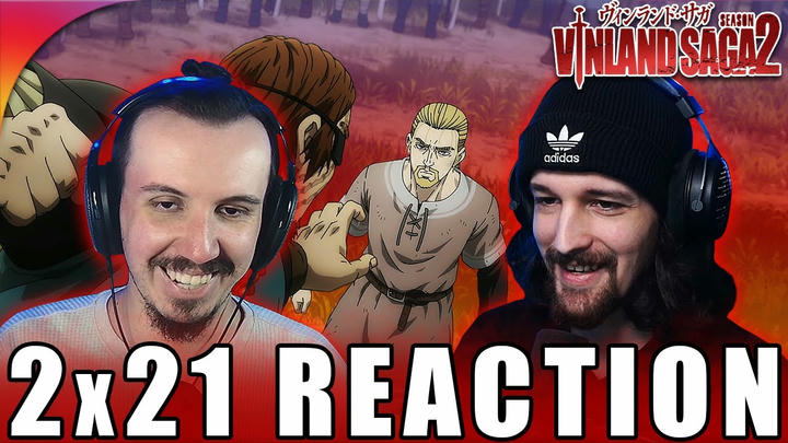 Vinland Saga 2x21 Reaction!! "Courage"