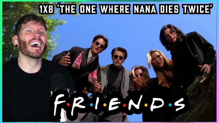 First time watching Friends REACTION 1x8 'The One Where Nana Dies Twice'