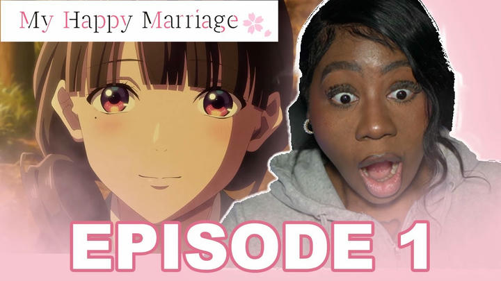 SashaJReacts - My Happy Marriage (2023)