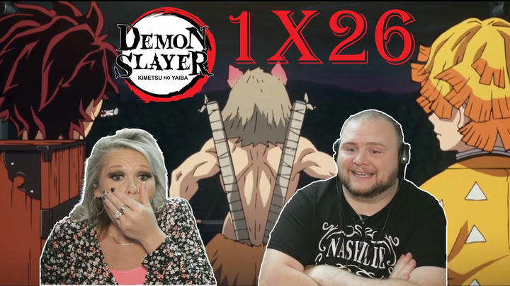 DEMON SLAYER: KIMETSU NO YAIBA 1x26 REACTION | New Mission