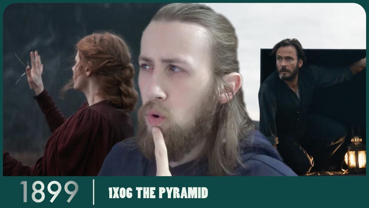 EXPLAIN IT TO ME! - 1899 1X06 - ‘The Pyramid' Reaction