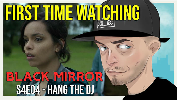 Black Mirror S4E04 - Hang The DJ (REACTION) *FIRST TIME WATCHING*