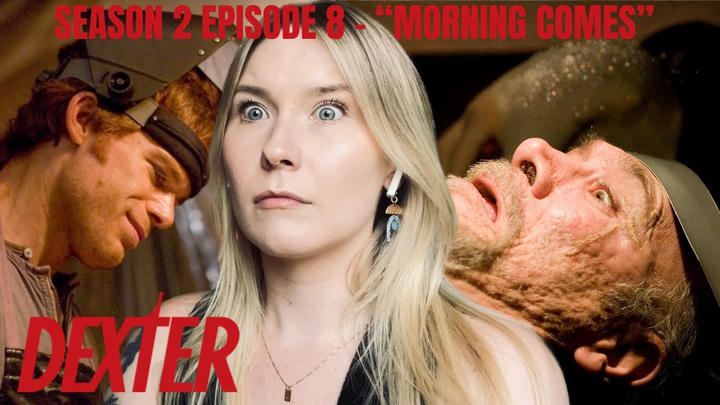 Dexter S02E08 - "Morning Comes" Reaction