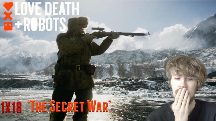 Love, Death + Robots Season 1 Episode 18 (Season Finale) - 'The Secret War' Reaction