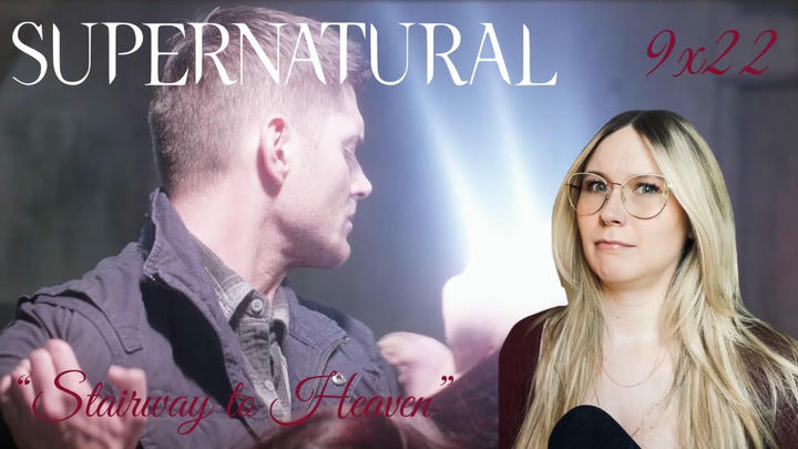 Supernatural S09E22 - "Stairway to Heaven" Reaction