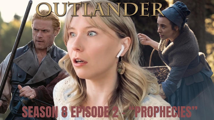 Outlander S08E02 - "Prophecies" Reaction
