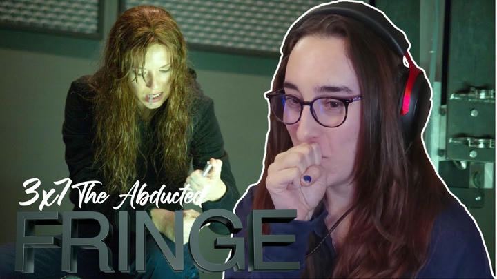 OMG WE'RE GETTING SOMEWHERE | Fringe 3x7 'The Abducted' | Blind Reaction