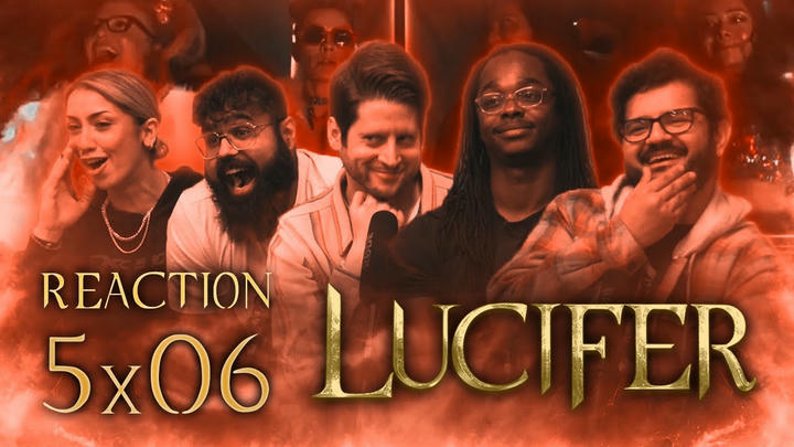 Lucifer - 5x6 BlueBallz - Group Reaction