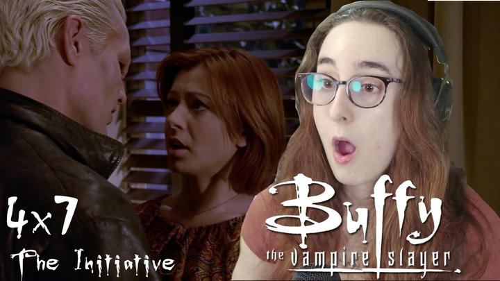 HE'S BACK! | Buffy The Vampire Slayer 4x7 'The Initiative' | Blind Reaction