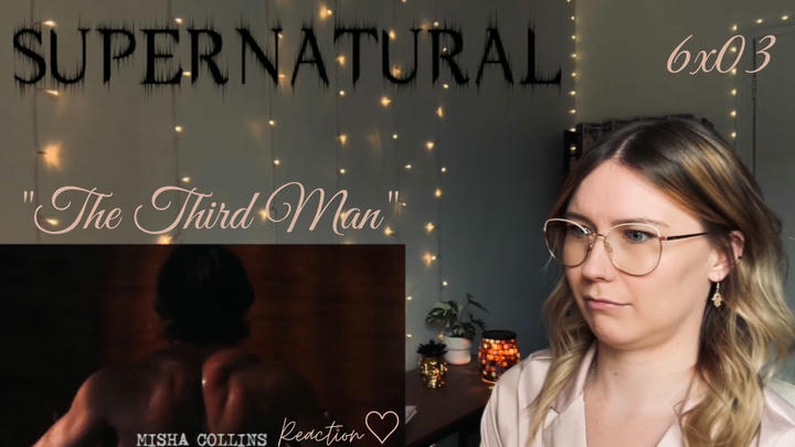 Supernatural S06E03 - "The Third Man" Reaction