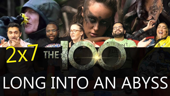 The 100 - 2x7 Long Into an Abyss - Group Reaction