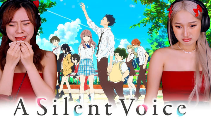 Asian girls watch A Silent Voice for the first time (A Silent Voice Reaction)